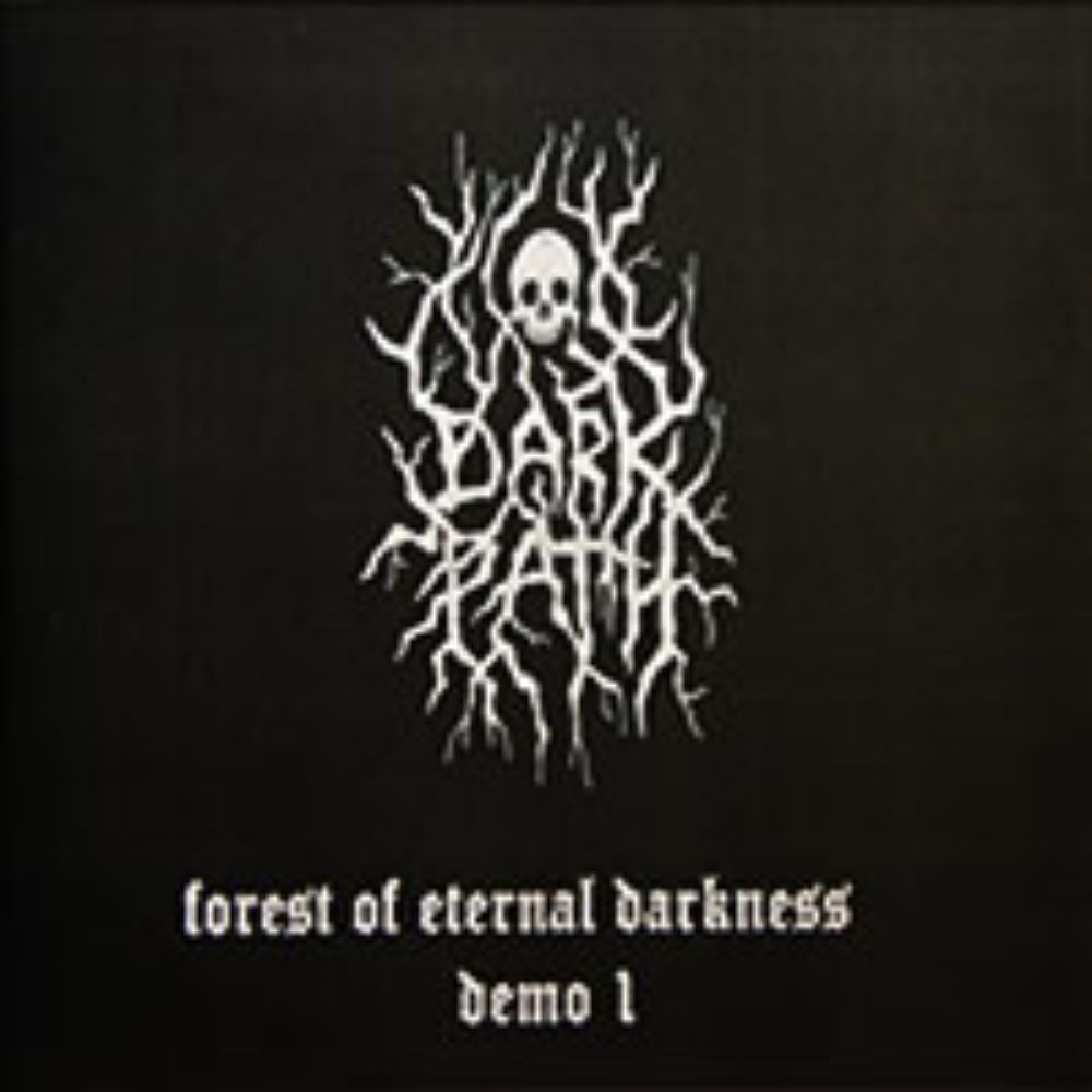 Front cover of "Forest of Eternal Darkness: Demo I" by Dark Path available at Darkwoods Webstore