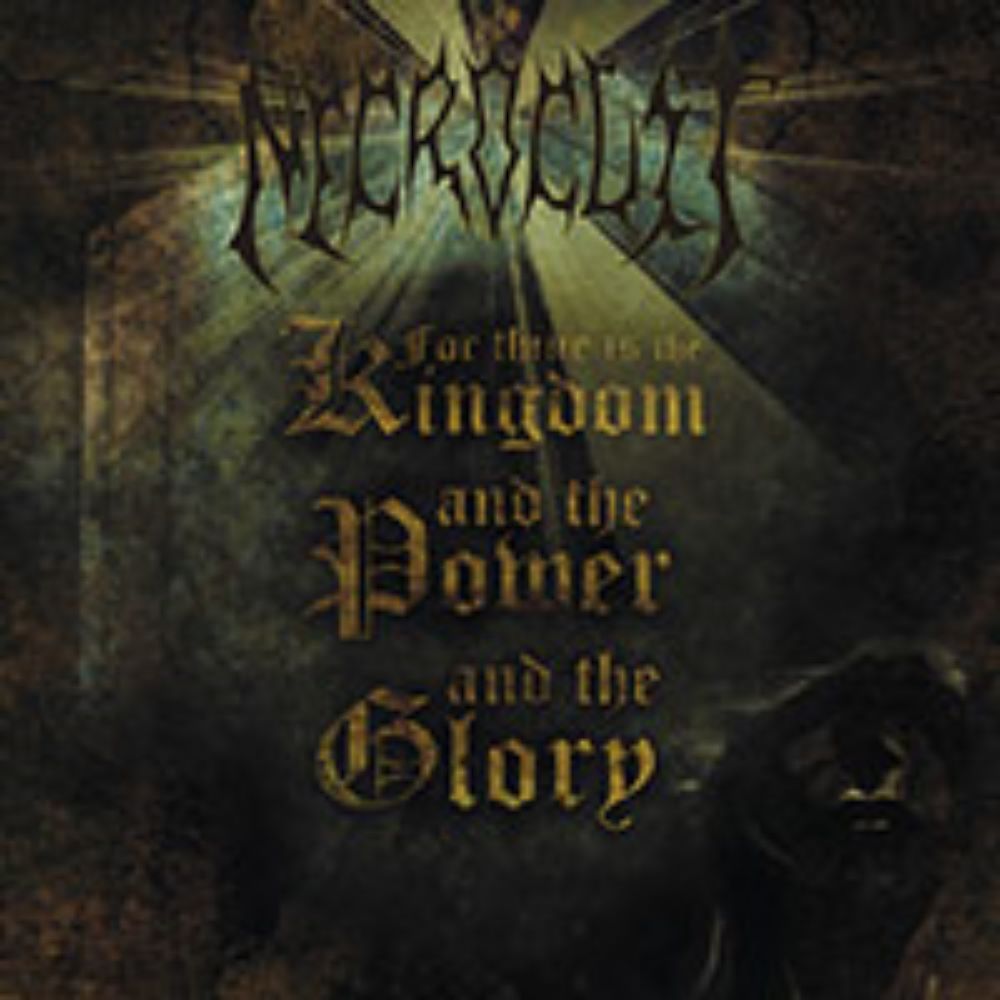 Front cover of "For Thine Is the Kingdom, and the Power, and the Glory" by Necrocult available at Darkwoods Webstore
