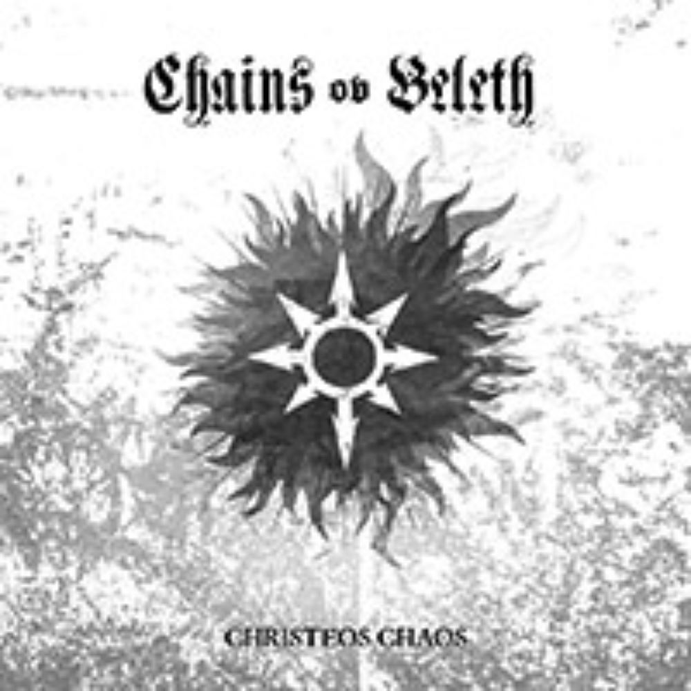 Front cover of "Christeos Chaos" by Chains Ov Beleth available at Darkwoods Webstore