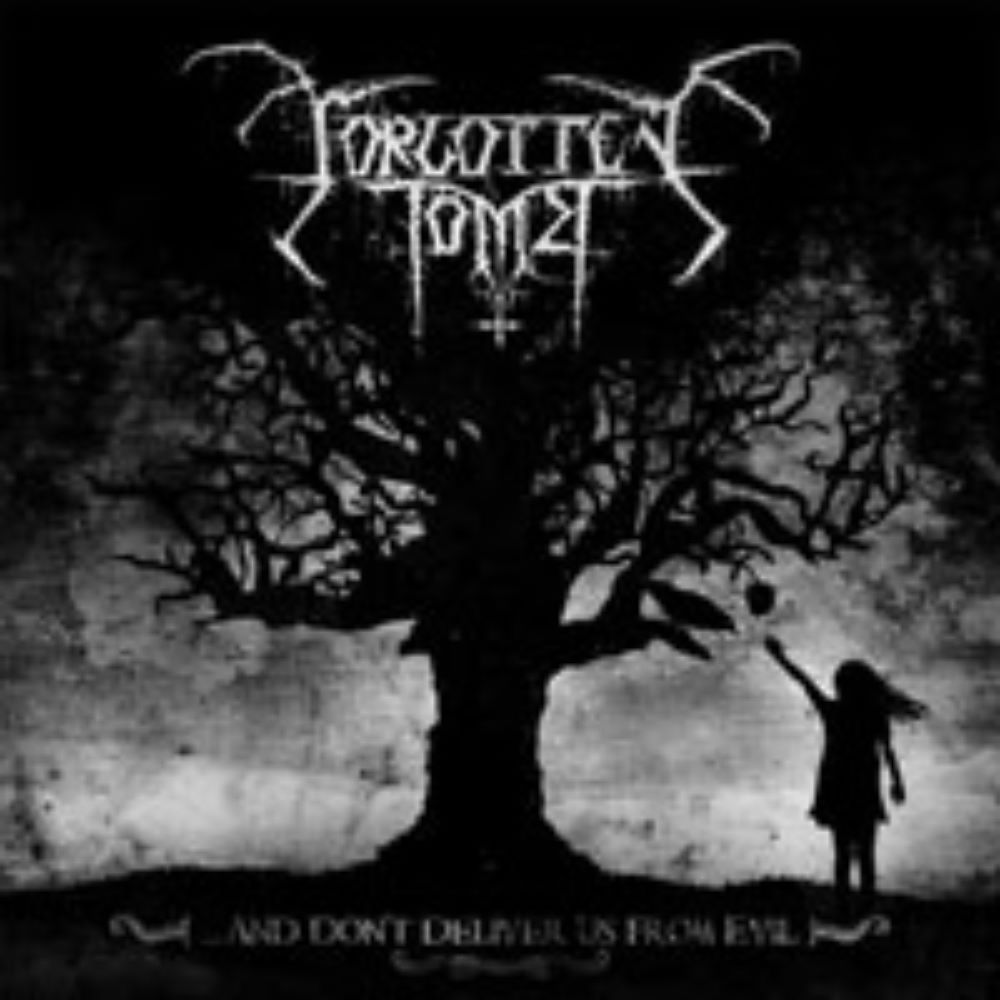Front cover of "...And Don't Deliver us from Evil" by Forgotten Tomb available at Darkwoods Webstore