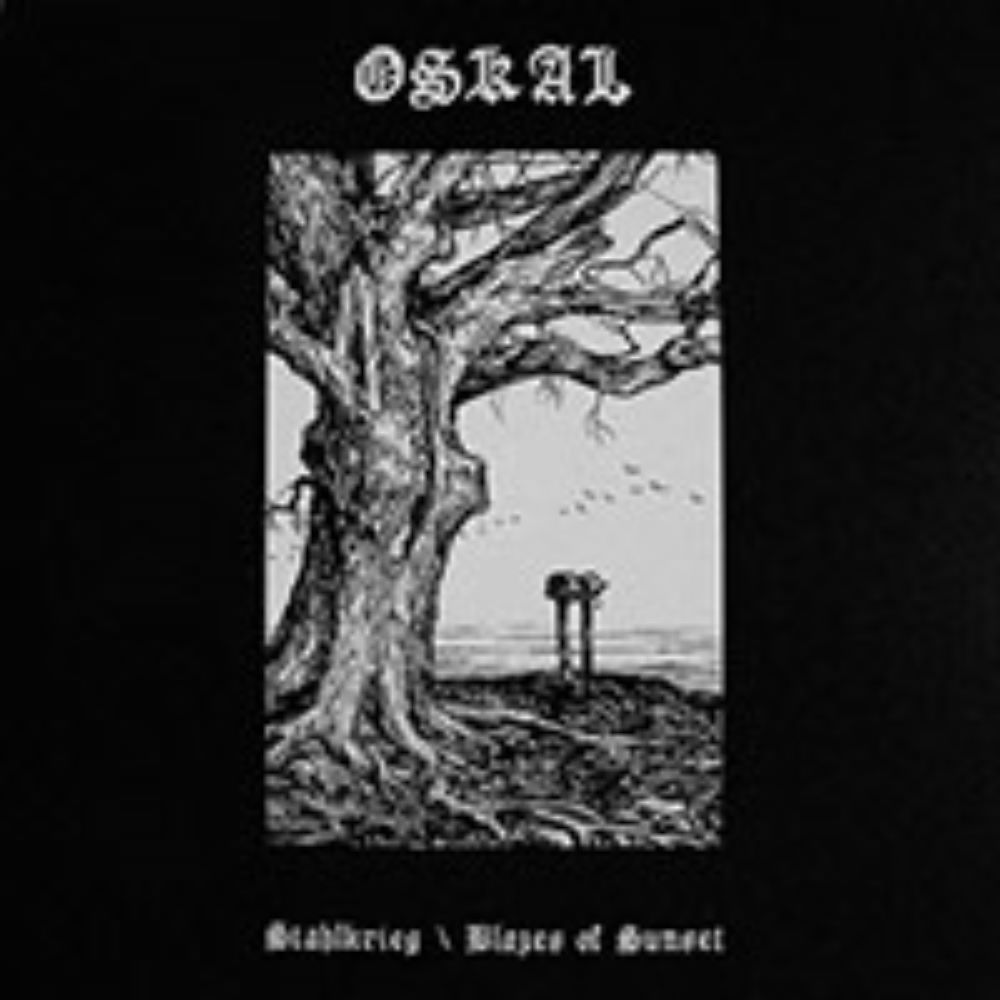 Front cover of "Stahlkrieg / Blazes of Sunset" by Oskal available at Darkwoods Webstore