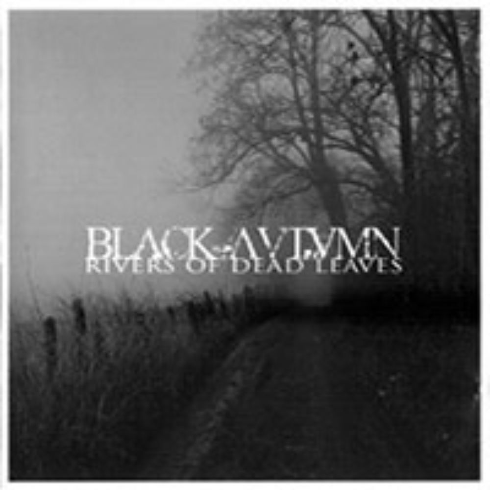 Front cover of "Rivers of Dead Leaves" by Black Autumn available at Darkwoods Webstore