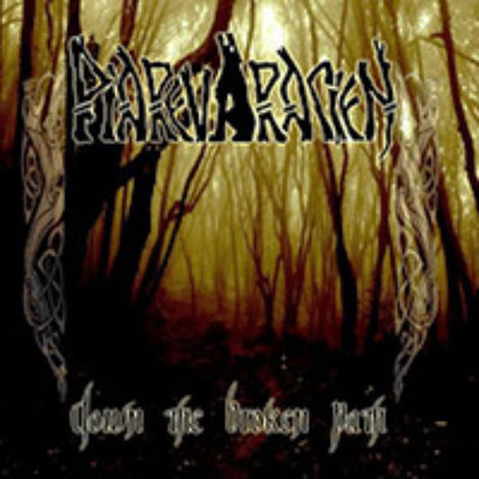 Front cover of "Down the Broken Path (Торны Шлях)" by Piarevaracien available at Darkwoods Webstore