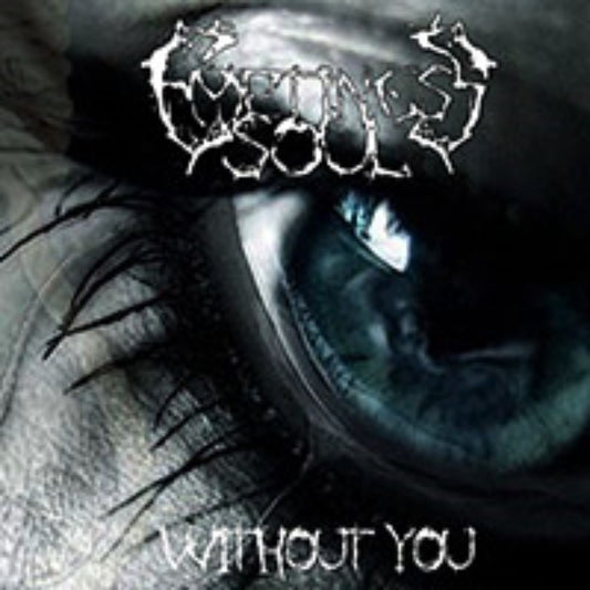 Front cover of "Without You" by Emptiness Soul available at Darkwoods Webstore