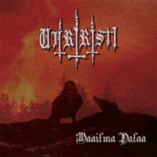 Front cover of "Maailma Palaa" by Uhriristi available at Darkwoods Webstore