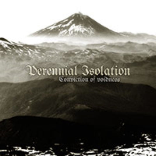 Front cover of "Conviction of Voidness" by Perennial Isolation available at Darkwoods Webstore