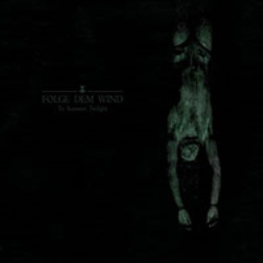 Front cover of "To Summon Twilight" by Folge Dem Wind available at Darkwoods Webstore