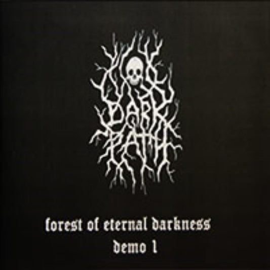Front cover of "Forest of Eternal Darkness: Demo I" by Dark Path available at Darkwoods Webstore
