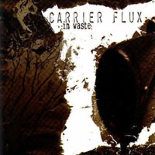 Front cover of "In Waste" by Carrier Flux available at Darkwoods Webstore