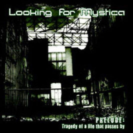 Front cover of "Prelude: Treagedy of a Life That Passes By" by Looking for Mystica available at Darkwoods Webstore