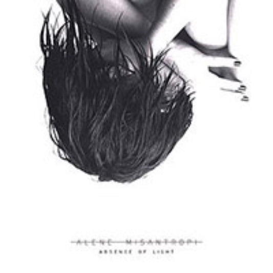 Front cover of "Absence of Light" by Alene Misantropi available at Darkwoods Webstore