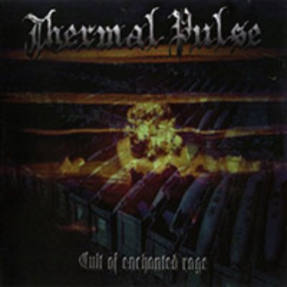 Front cover of "Cult of Enchanted Rage" by Thermal Pulse available at Darkwoods Webstore