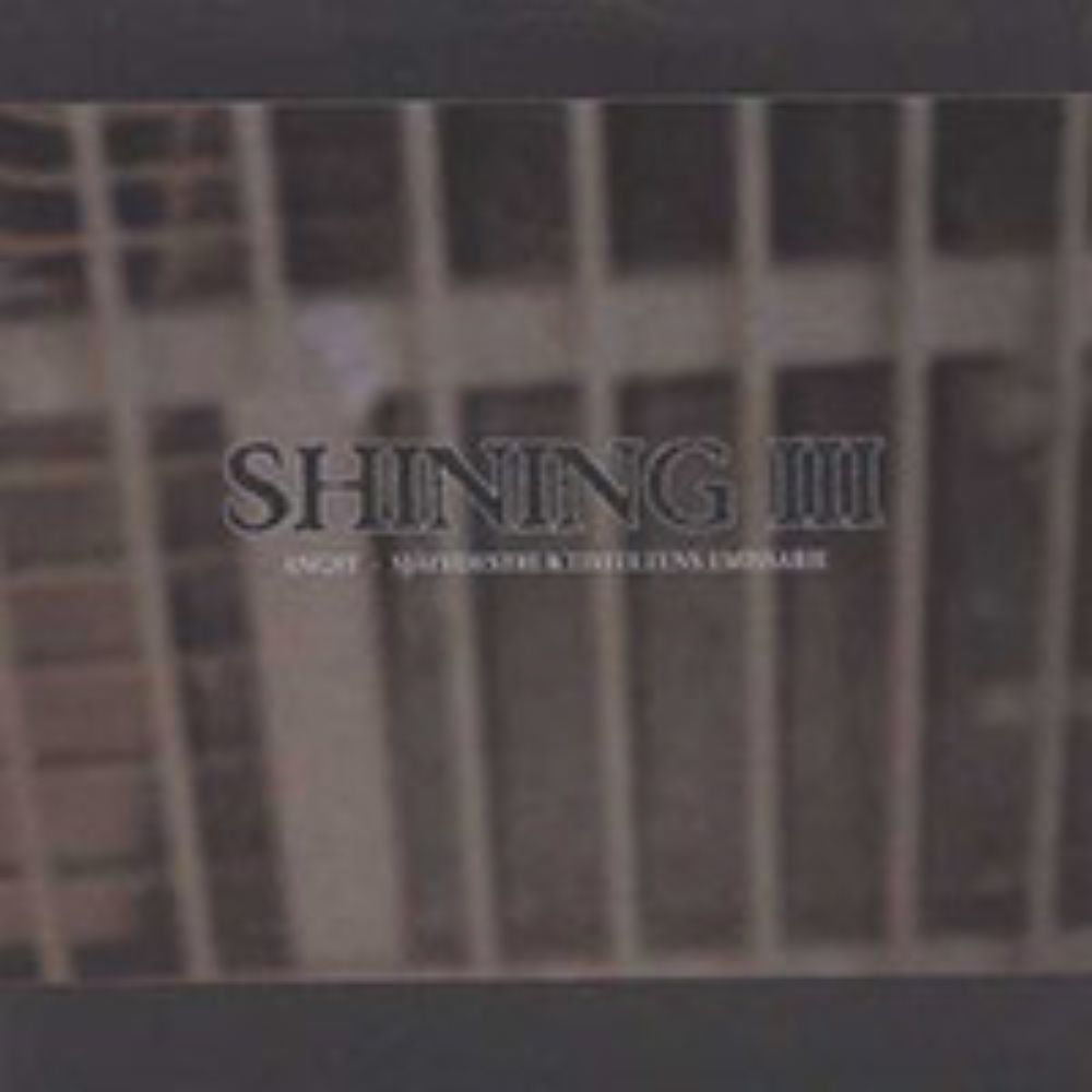 Front cover of "III - Angst - Självdestruktivitetens emissarie" by Shining available at Darkwoods Webstore
