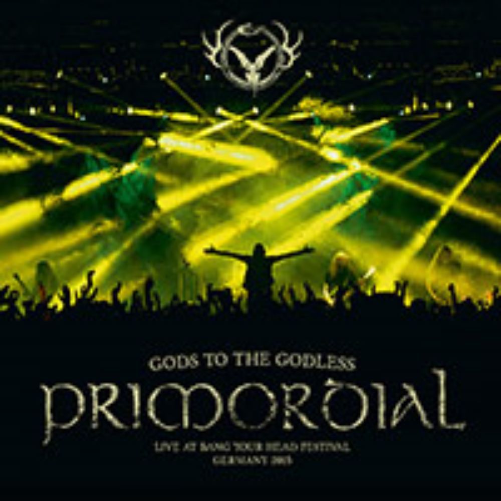 Front cover of "Gods to the Godless" by Primordial available at Darkwoods Webstore