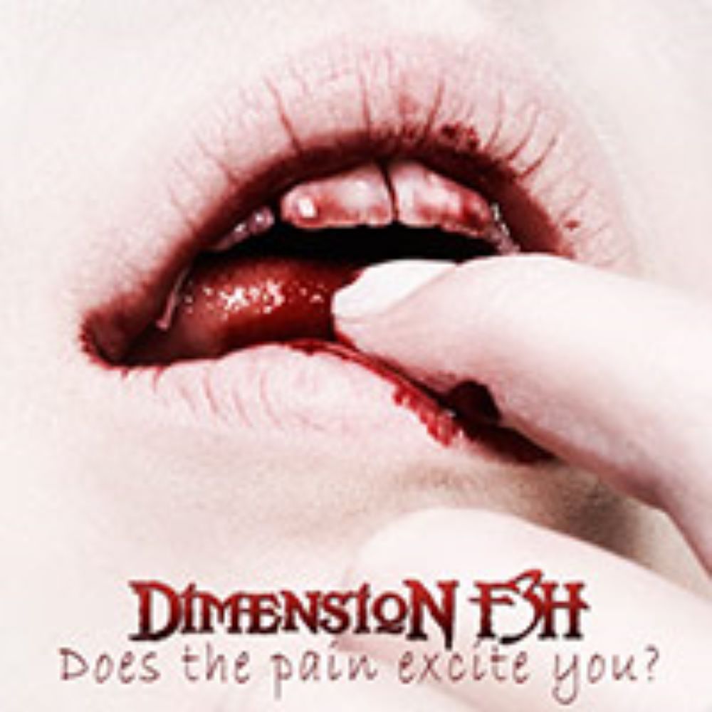 Front cover of "Does the Pain Excite You?" by Dimension F3H available at Darkwoods Webstore