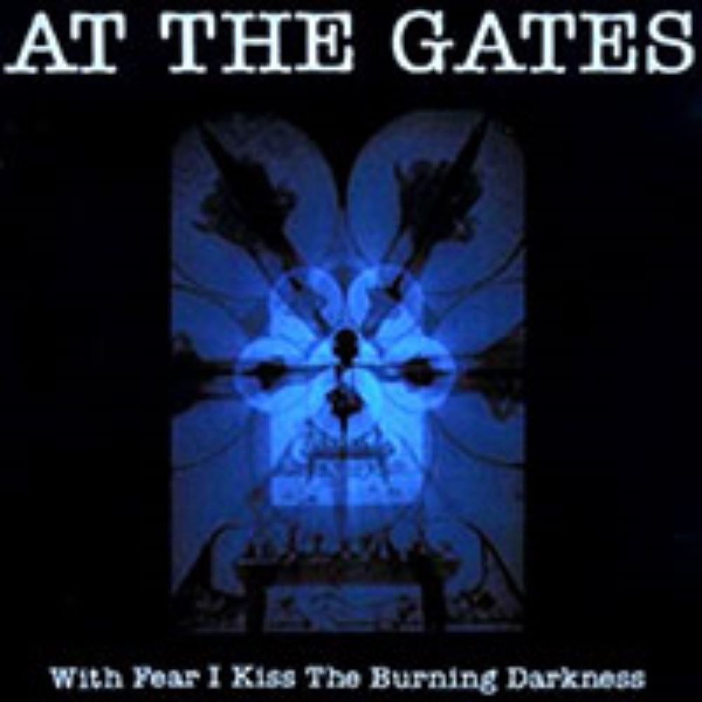 Front cover of "With Fear I Kiss the Burning Darkness" by At the Gates available at Darkwoods Webstore