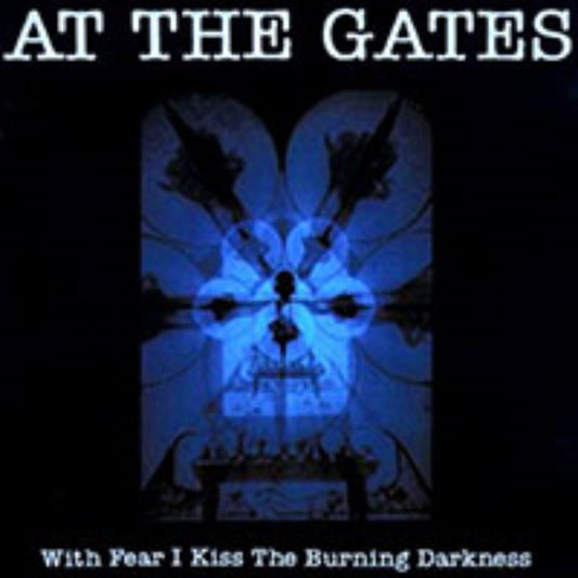 Front cover of "With Fear I Kiss the Burning Darkness" by At the Gates available at Darkwoods Webstore