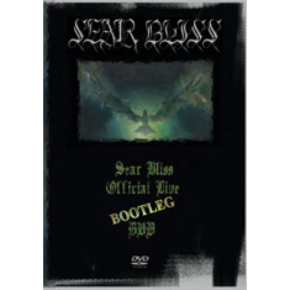 Front cover of "Official Live Bootleg DVD" by Sear Bliss available at Darkwoods Webstore