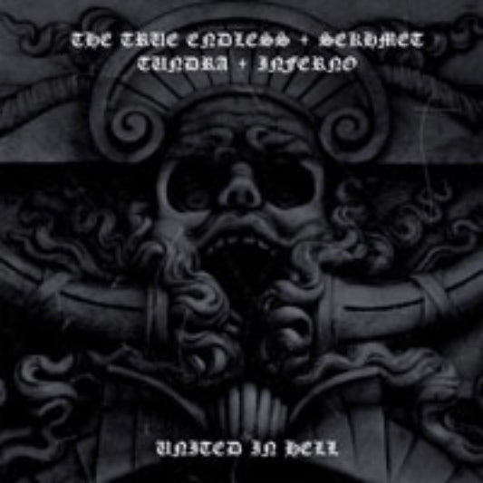 Front cover of "United in Hell" by The True Endless / Sekhmet / Tundra / Inferno available at Darkwoods Webstore