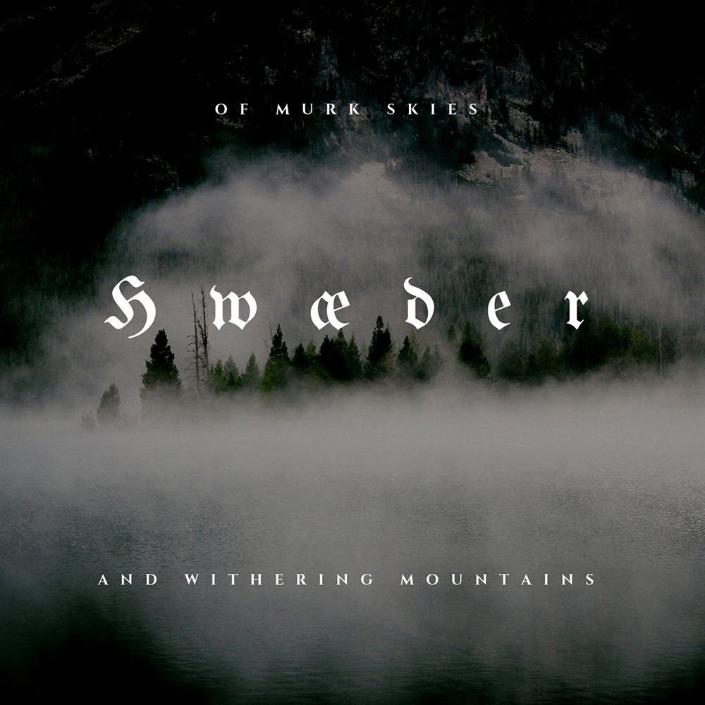 Front cover of "Of Murk Skies and Withering Mountains" by Hwæder available at Darkwoods Webstore