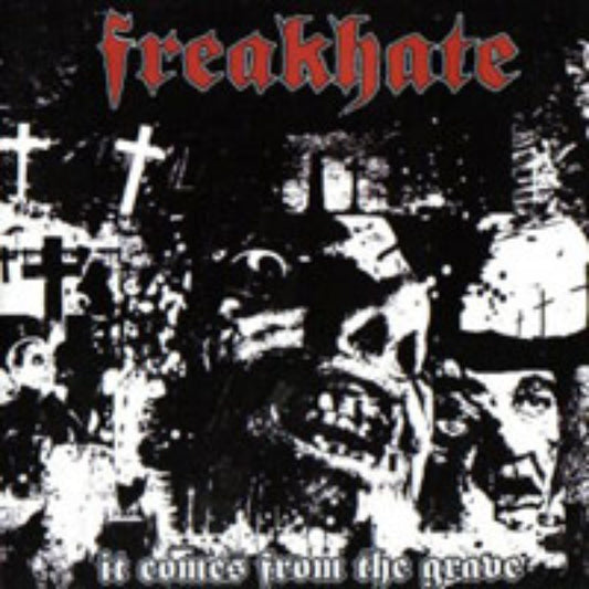 Front cover of "It Comes from the Grave" by Freakhate available at Darkwoods Webstore