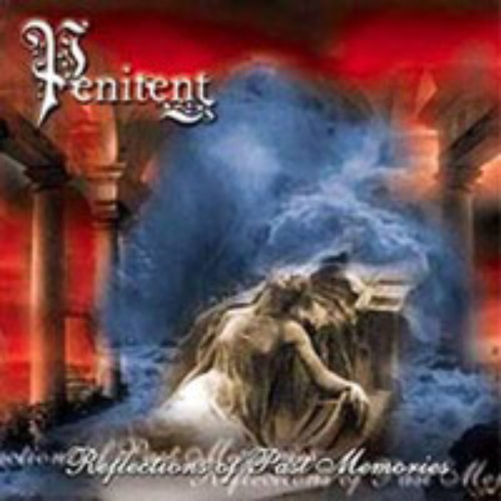 Front cover of "Reflections of Past Memory" by Penitent available at Darkwoods Webstore
