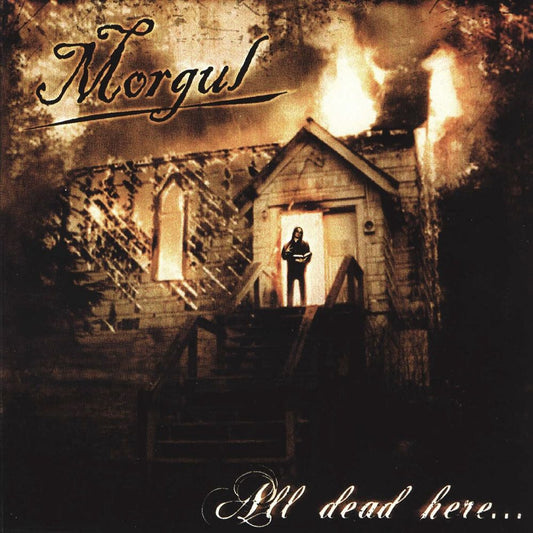 Front cover of "All Dead Here..." by Morgul available at Darkwoods Webstore