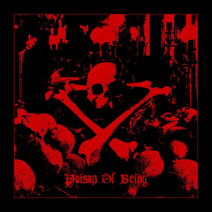 Front cover of "Poison of Being" by Cultum Interitum available at Darkwoods Webstore