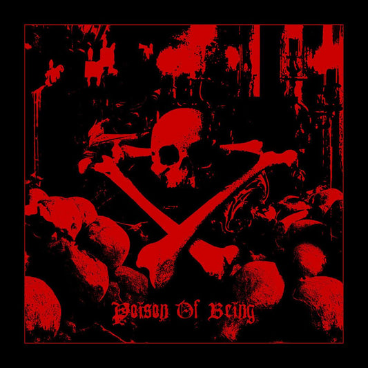 Front cover of "Poison of Being" by Cultum Interitum available at Darkwoods Webstore