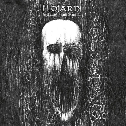 Front cover of "Strength and Anger" by Ildjarn available at Darkwoods Webstore