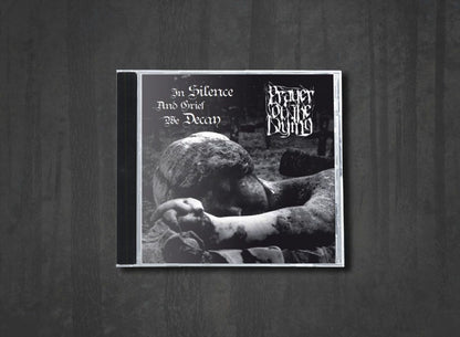 Additional artwork for "In Silence and Grief We Decay" by Prayer of the Dying available at Darkwoods Webstore