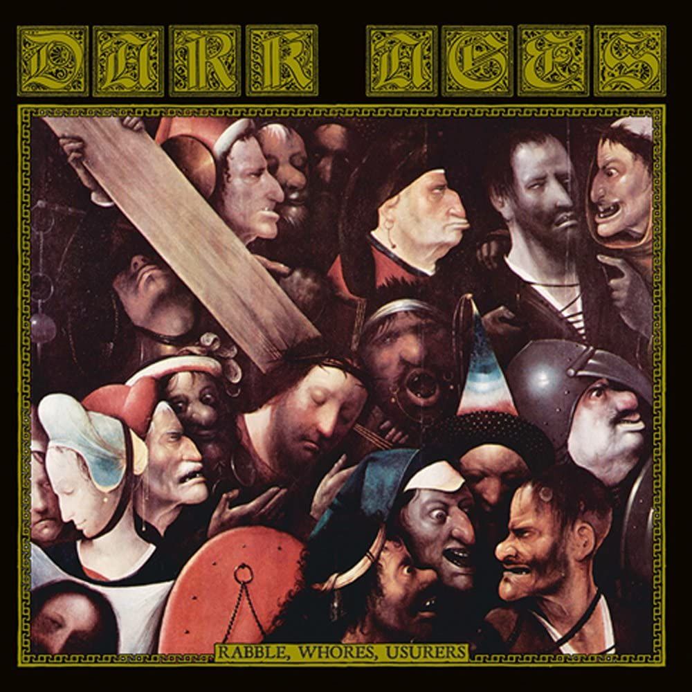 Front cover of "Rabble, Whores, Usurers" by Dark Ages available at Darkwoods Webstore