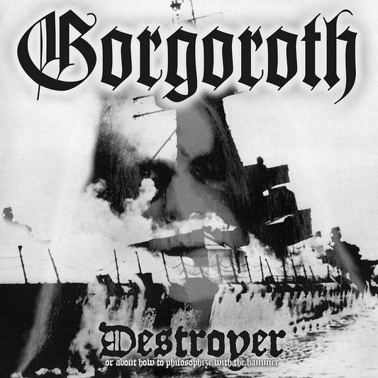 Front cover of "Destroyer, or About How to Philosophize with the Hammer" by Gorgoroth available at Darkwoods Webstore