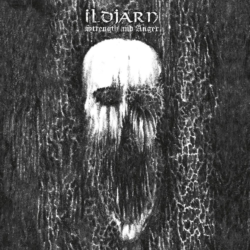 Front cover of "Strength and Anger" by Ildjarn available at Darkwoods Webstore