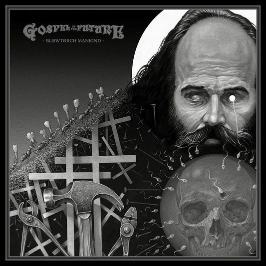 Front cover of "Blowtorch Mankind" by Gospel of the Future available at Darkwoods Webstore