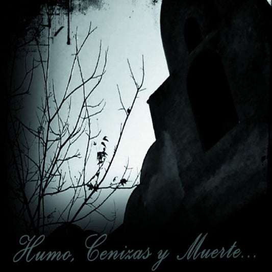 Front cover of "Humo, Cenizas y Muerte..." by Astarot / Lux Funestus / Du Temps Perdu / Neftaraka available at Darkwoods Webstore