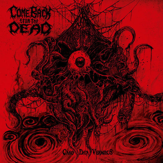 Front cover of "Caro Data Vermibus" by Come Back from the Dead available at Darkwoods Webstore