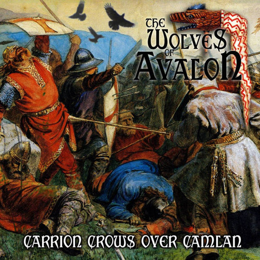 Front cover of "Carrion Crows over Camlan" by The Wolves of Avalon available at Darkwoods Webstore