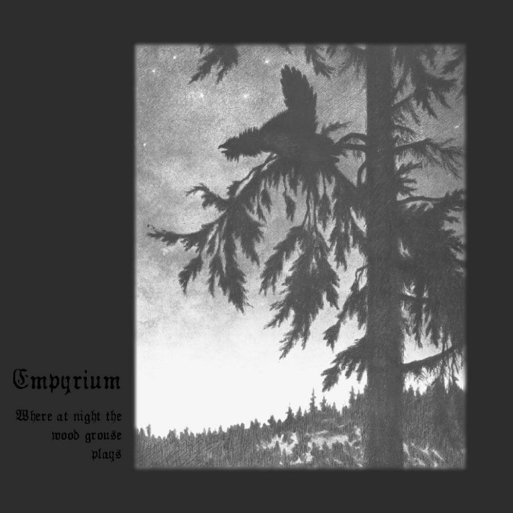Front cover of "Where at Night the Wood Grouse Plays" by Empyrium available at Darkwoods Webstore
