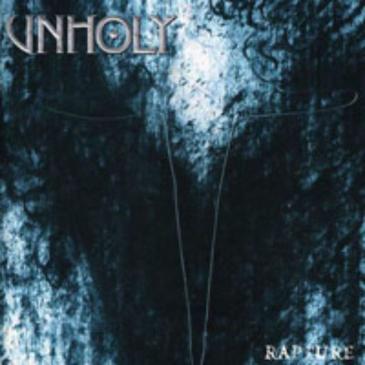 Front cover of "Rapture" by Unholy available at Darkwoods Webstore