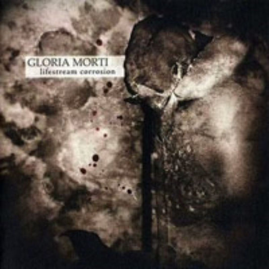 Front cover of "Lifestream Corrosion" by Gloria Morti available at Darkwoods Webstore