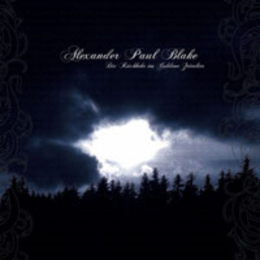 Front cover of "Die Rückkehr ins Goldene Zeitalter" by Alexander Paul Blake available at Darkwoods Webstore