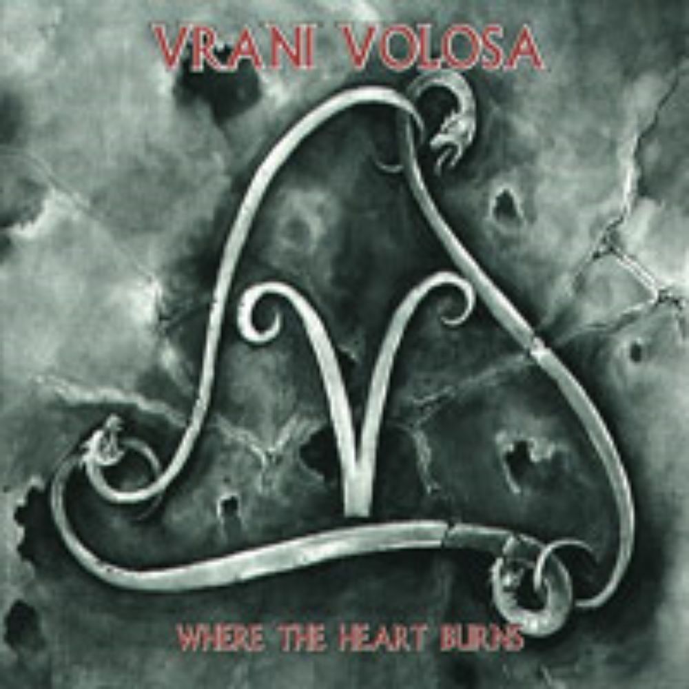 Front cover of "Where the Heart Burns" by Vrani Volosa available at Darkwoods Webstore