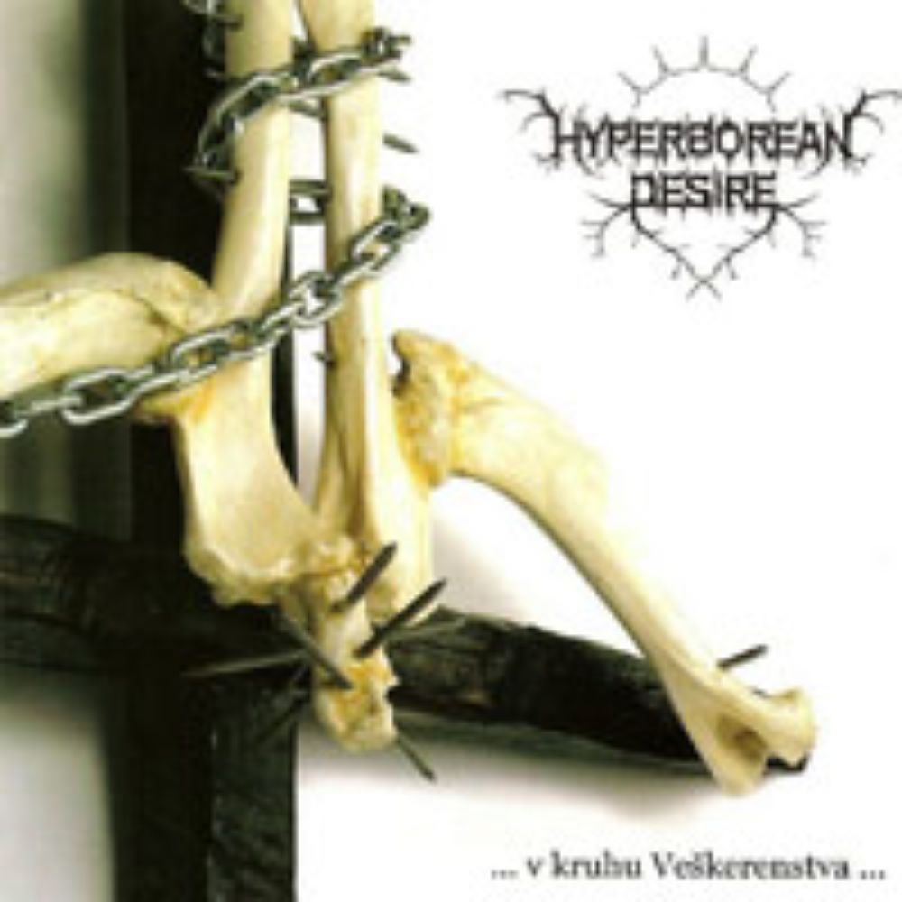 Front cover of "... v kruhu Veškerenstva ..." by Hyperborean Desire available at Darkwoods Webstore