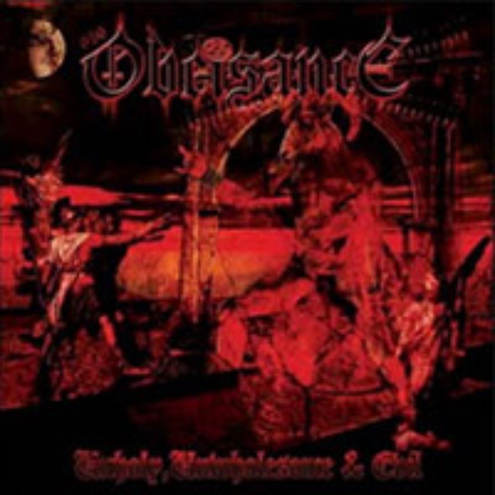 Front cover of "Unholy, Unwholesome and Evil" by Obeisance available at Darkwoods Webstore