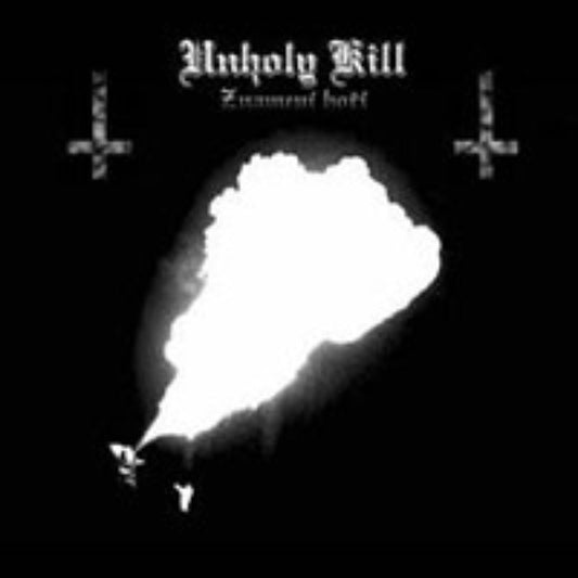 Front cover of "Znamení Hoří" by Unholy Kill available at Darkwoods Webstore