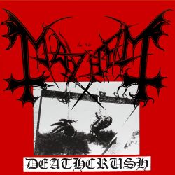 Mayhem - Deathcrush [MCD]