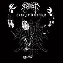 Tsjuder - Kill for Satan [CD]