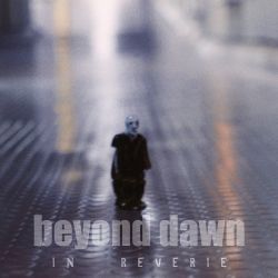 Beyond Dawn - In Reverie [CD]