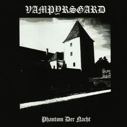 Vampyrsgard - Phantom der Nacht [CD]